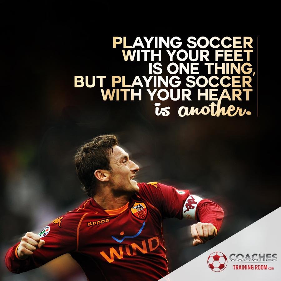 Quote - 120 Inspirational Quotes For Soccer