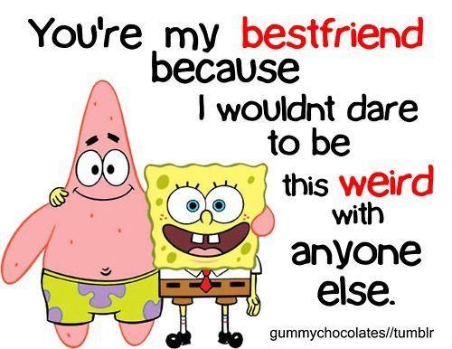 o1 500 - 120 Friendship Quotes From Spongebob