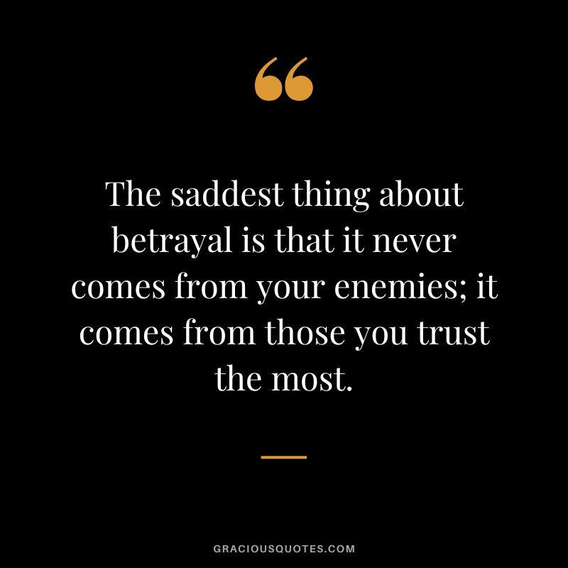 1807 120 family quotes about betrayal - 120 Big Family Quotes