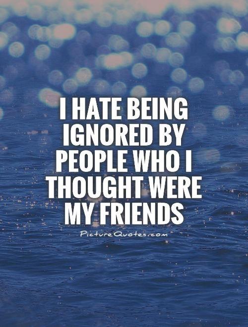 345711 - 120 Ignore Friendship Quotes