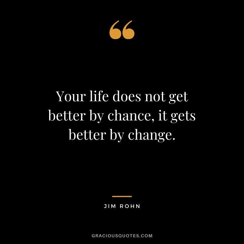 change - 120 Changing Your Life Quotes