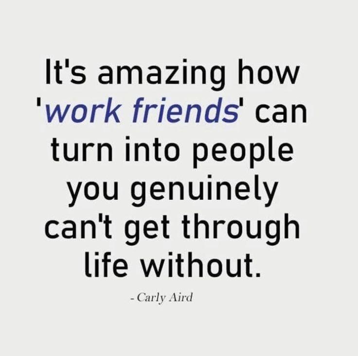 e40c6f - 120 Coworkers Friendship Quotes
