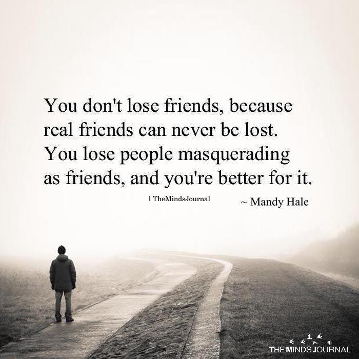 ecause - 120 Losing Friendship Quotes