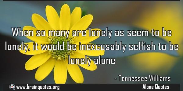 f24a z - 120 Quotes About Selfishness And Family