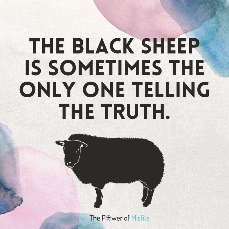 ptruth - 120 Inspirational Black Sheep Quotes