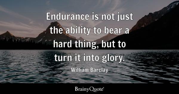 rclay1 - 120 Endurance Motivational Quotes
