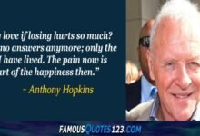120 Anthony Hopkins Quotes About Friendship
