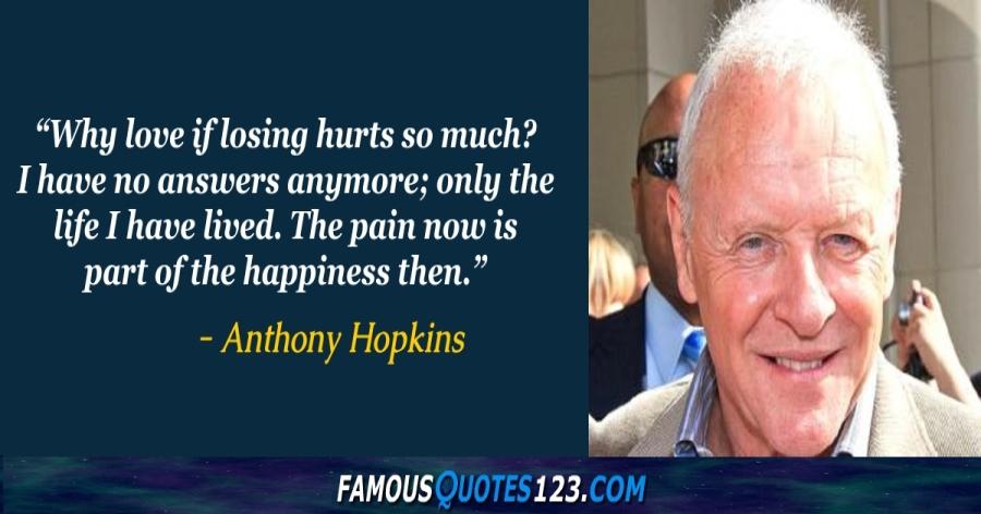7896 120 anthony hopkins quotes about friendship - 120 Rare Quotes On Friendship