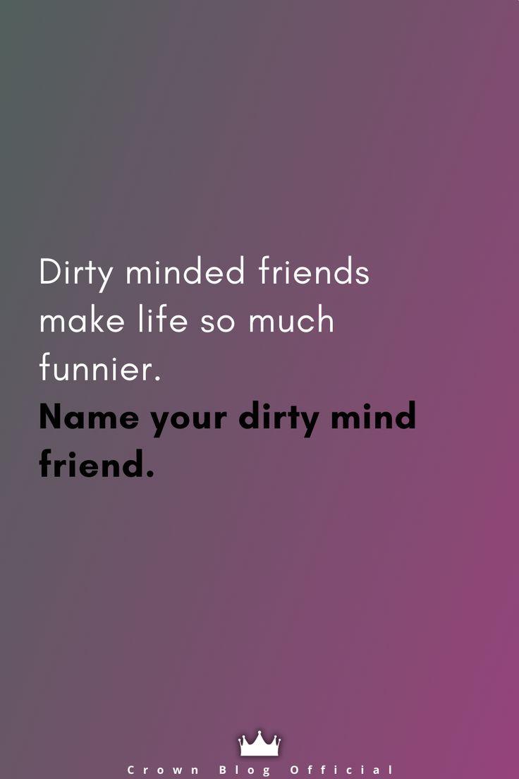 dfd899 - 120 Dirty Friendship Quotes