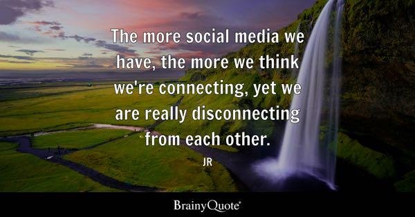 jr1.jpg677e81fb1021e - 120 Quotes About Social Media And Mental Health